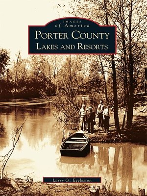 cover image of Porter County Lakes and Resorts